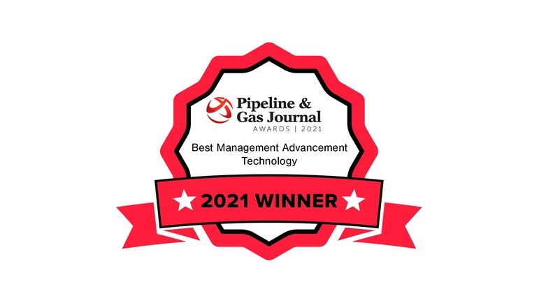 Pipeline and Gas Journal Best Management Advancement Technology 2021 Award Winner